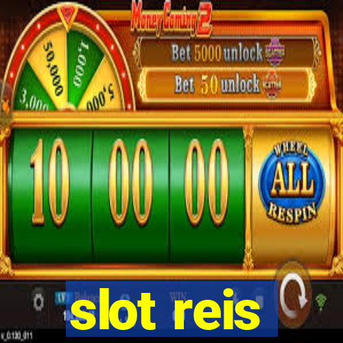 slot reis