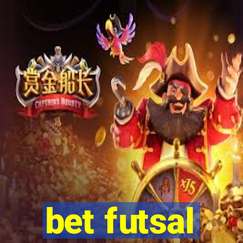 bet futsal