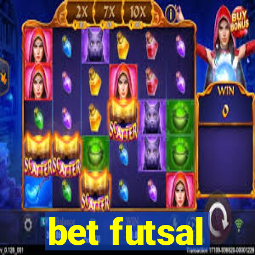 bet futsal