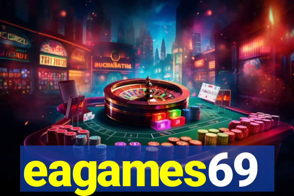 eagames69