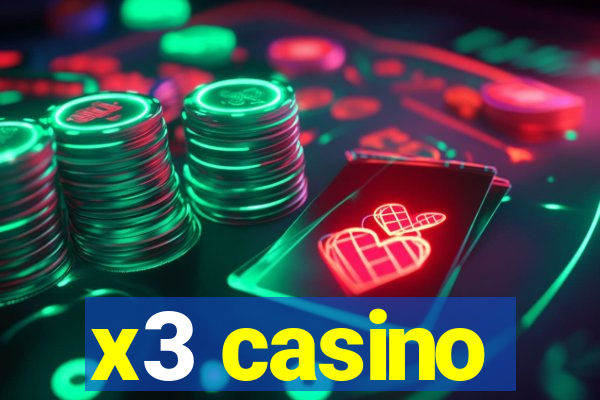 x3 casino