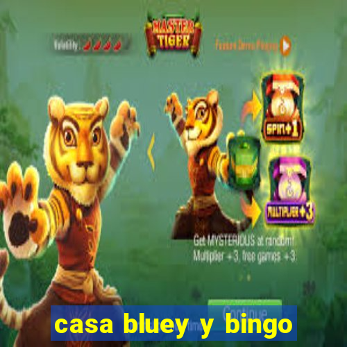 casa bluey y bingo