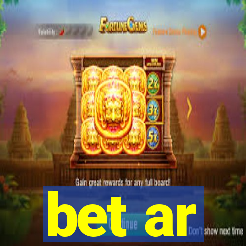 bet ar