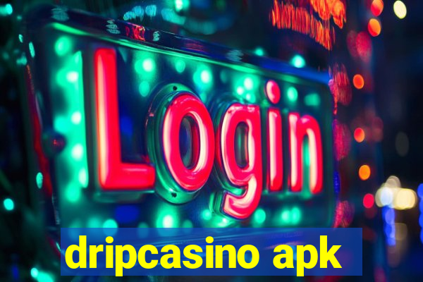 dripcasino apk