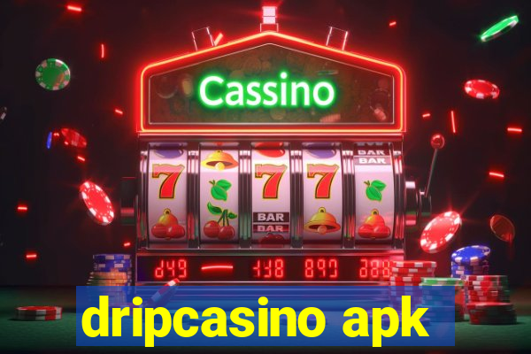 dripcasino apk