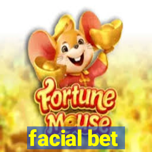 facial bet