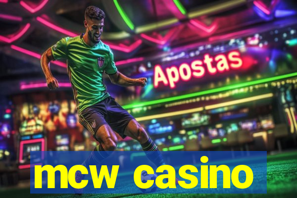 mcw casino