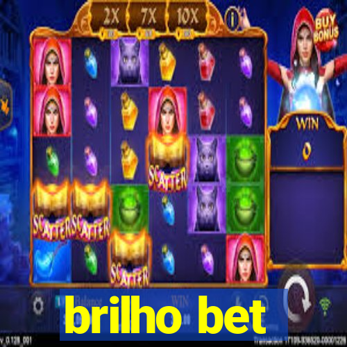 brilho bet