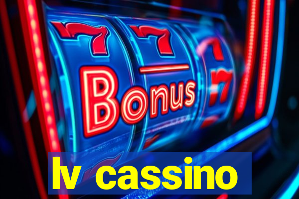 lv cassino