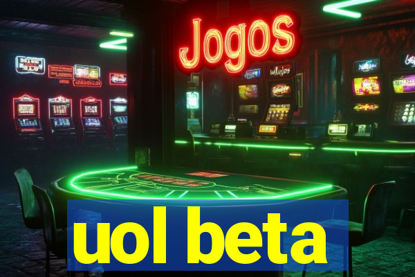 uol beta