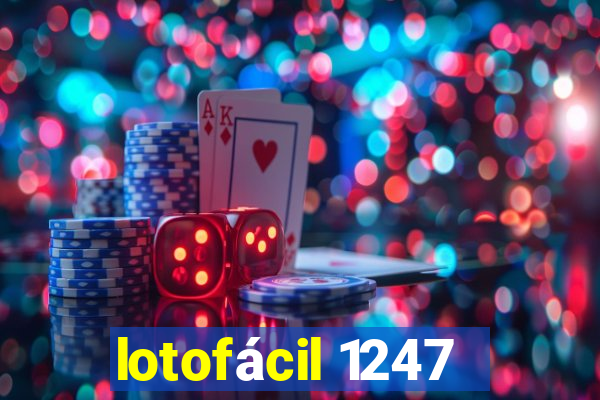 lotofácil 1247