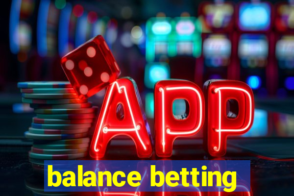 balance betting