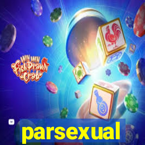 parsexual