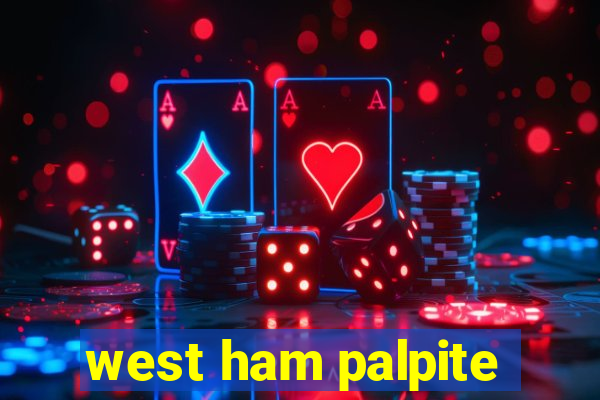 west ham palpite