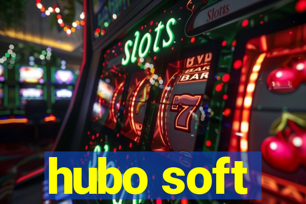 hubo soft