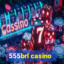 555brl casino