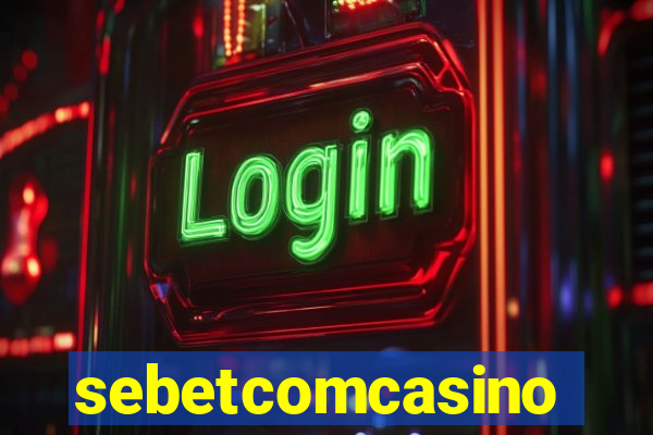 sebetcomcasino