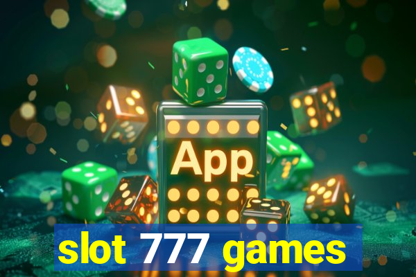 slot 777 games