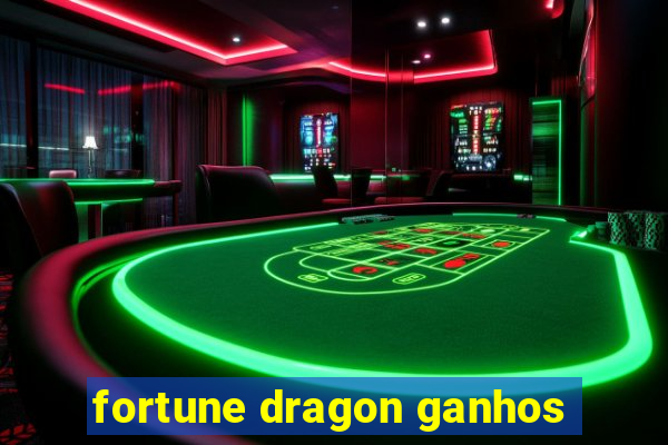 fortune dragon ganhos