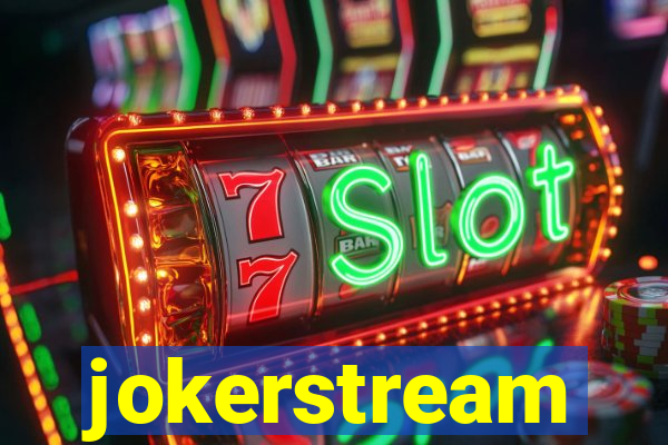 jokerstream