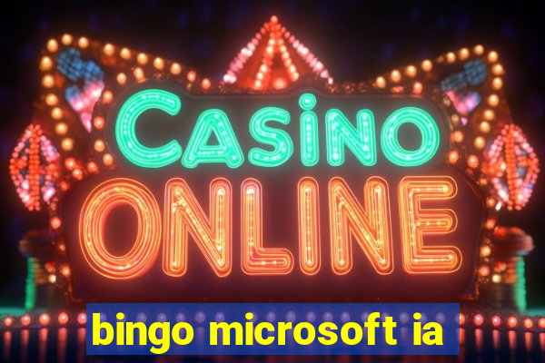 bingo microsoft ia