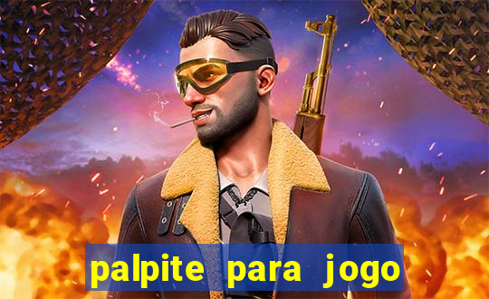 palpite para jogo de hoje futebol