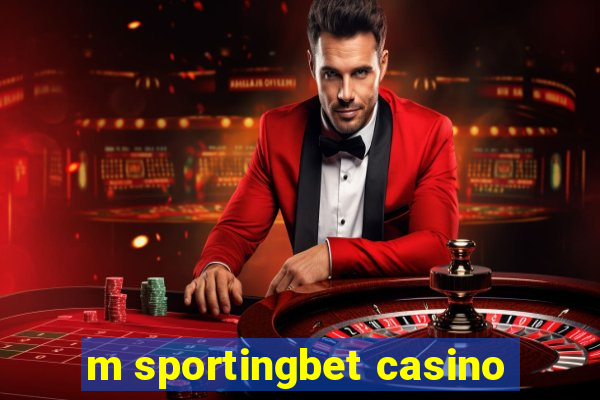 m sportingbet casino