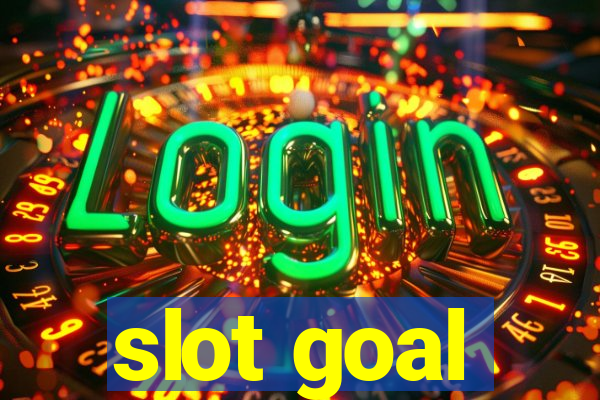 slot goal