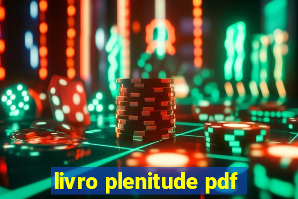 livro plenitude pdf