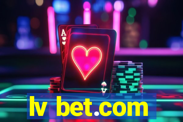 lv bet.com