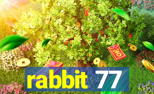 rabbit 77