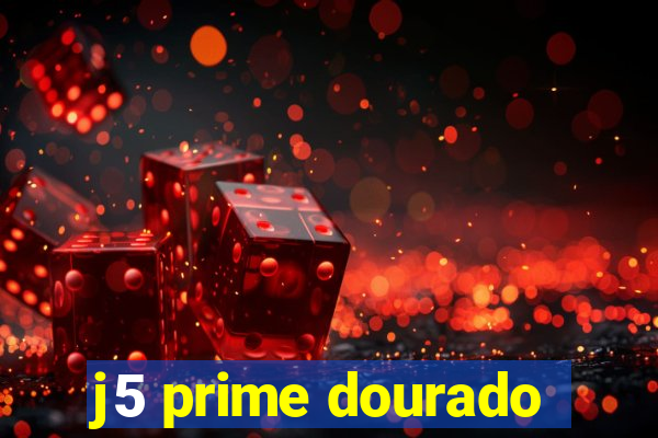 j5 prime dourado