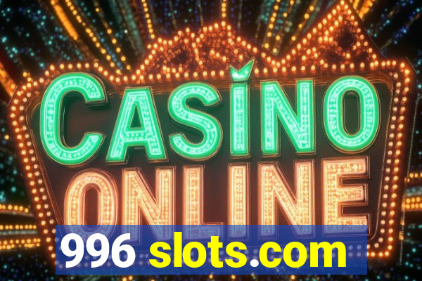 996 slots.com