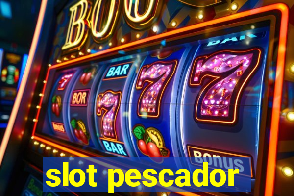 slot pescador