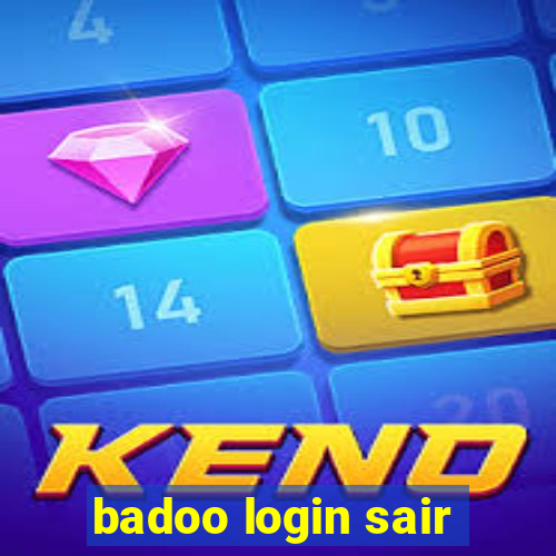 badoo login sair