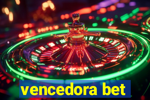 vencedora bet