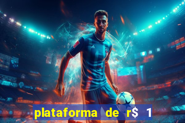 plataforma de r$ 1 para jogar