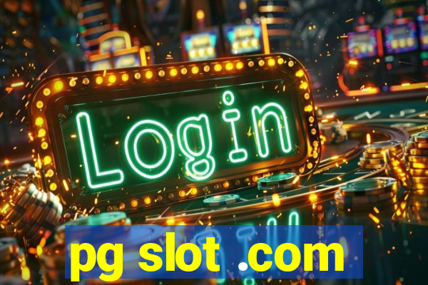 pg slot .com