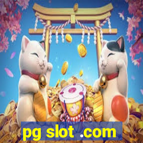 pg slot .com