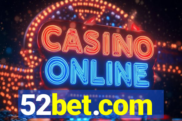 52bet.com