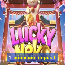 1 minimum deposit casino nz