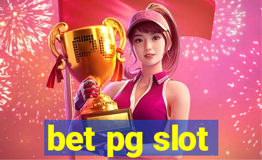 bet pg slot