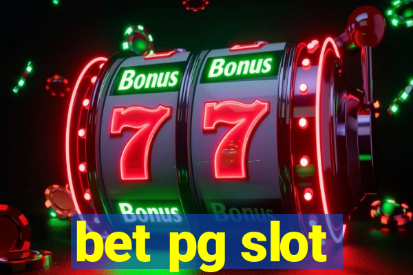 bet pg slot