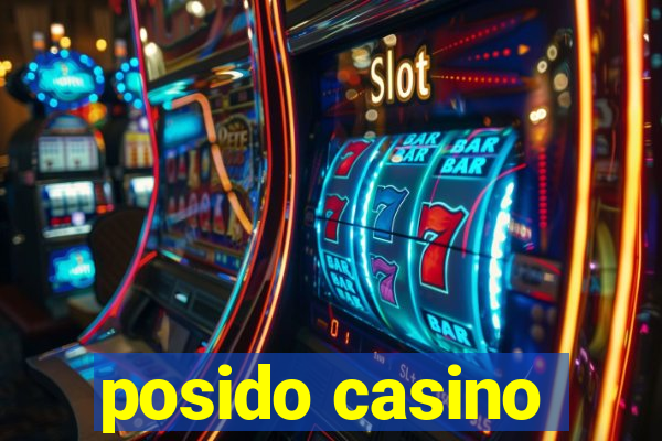 posido casino