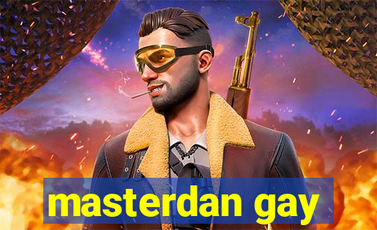 masterdan gay