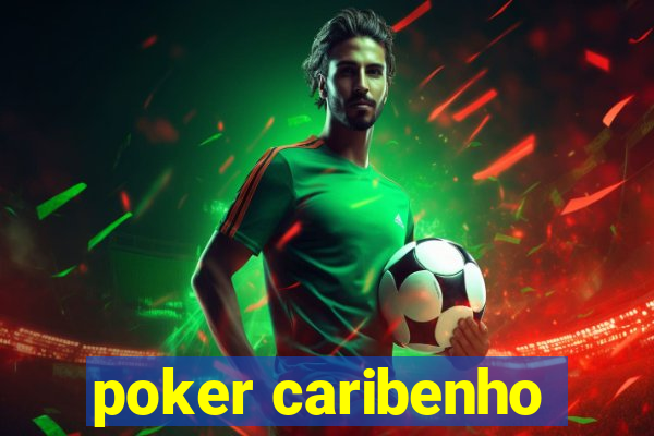 poker caribenho