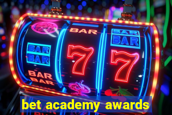 bet academy awards