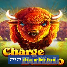 77777 slots online free