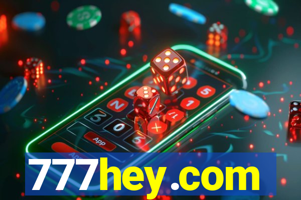 777hey.com