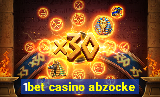 1bet casino abzocke